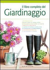 Il libro completo del giardinaggio edito da Gribaudo