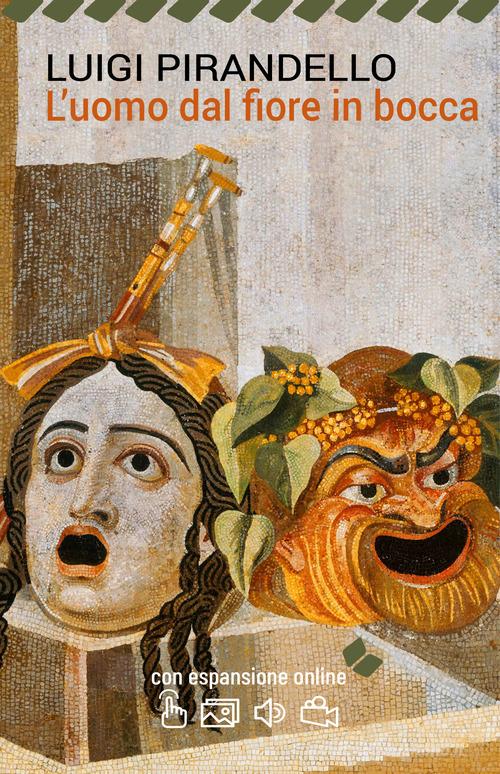 L' uomo dal fiore in bocca di Luigi Pirandello edito da Edimedia (Firenze)