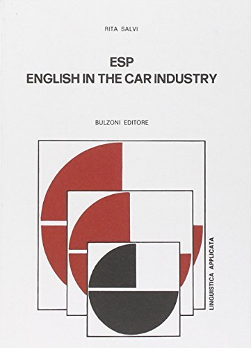 ESP english in the car industry di Rita Salvi edito da Bulzoni
