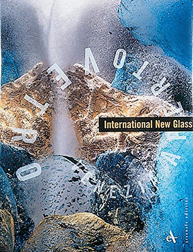 International new glass. Catalogo della mostra. Ediz. illustrata di Dan Klein, Attilia Dorigato edito da Arsenale