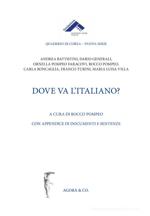 Dove va l'italiano? edito da Agorà & Co. (Lugano)