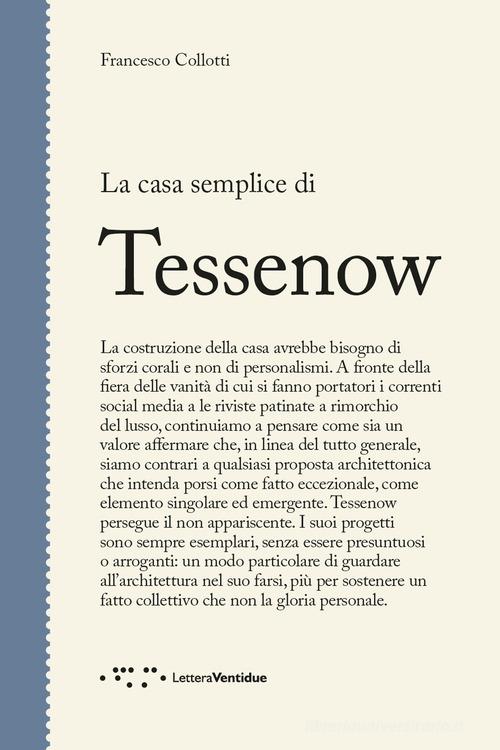 La casa semplice di Tessenow di Francesco Collotti edito da LetteraVentidue