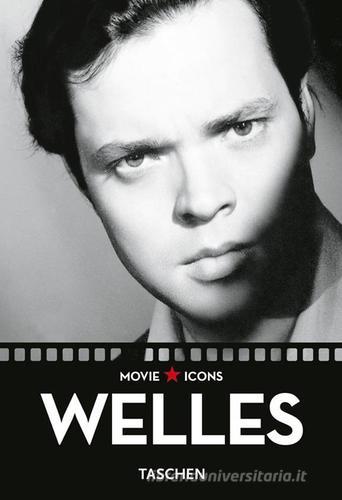Orson Welles. Ediz. italiana, spagnola e portoghese di F. X. Feeney edito da Taschen