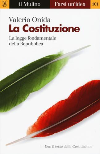 La Costituzione di Valerio Onida edito da Il Mulino