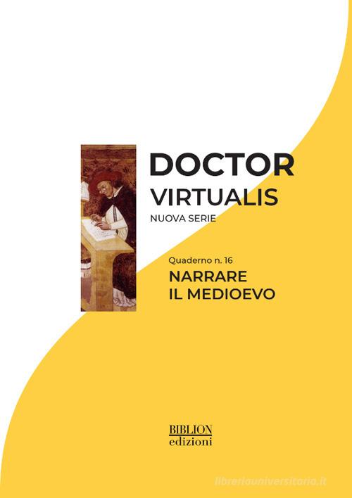 Doctor Virtualis vol.16 edito da Biblion