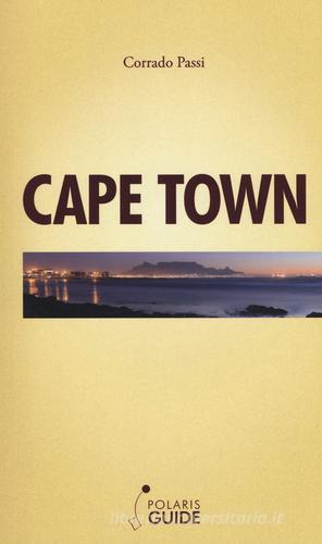 Cape Town di Corrado Passi edito da Polaris