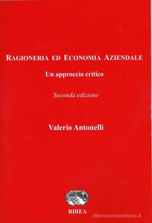 Ragioneria ed economia aziendale di Valerio Antonelli edito da RIREA