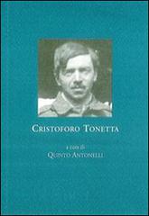 Cristoforo Tonetta edito da Fondaz. Museo Storico Trentino