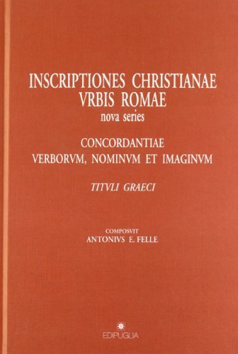 Inscriptiones christianae urbis Romae edito da Edipuglia