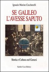 Se Galileo l'avesse saputo di Ignazio M. Ceccherelli edito da Sardini
