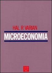 Microeconomia di Hal R. Varian edito da Libreria Editrice Cafoscarina