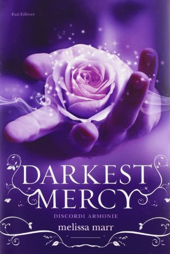Darkest Mercy di Melissa Marr edito da Fazi