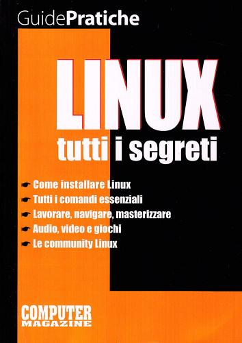 Linux. Tutti i segreti di Luca Suriano edito da Sprea Book