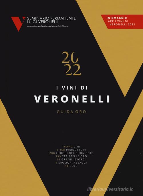 I vini di Veronelli 2022 edito da Seminario Luigi Veronelli