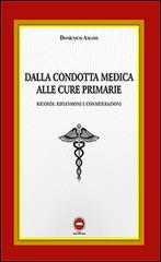 Dalla condotta medica alle cure primarie di Domenico Amato edito da The Writer