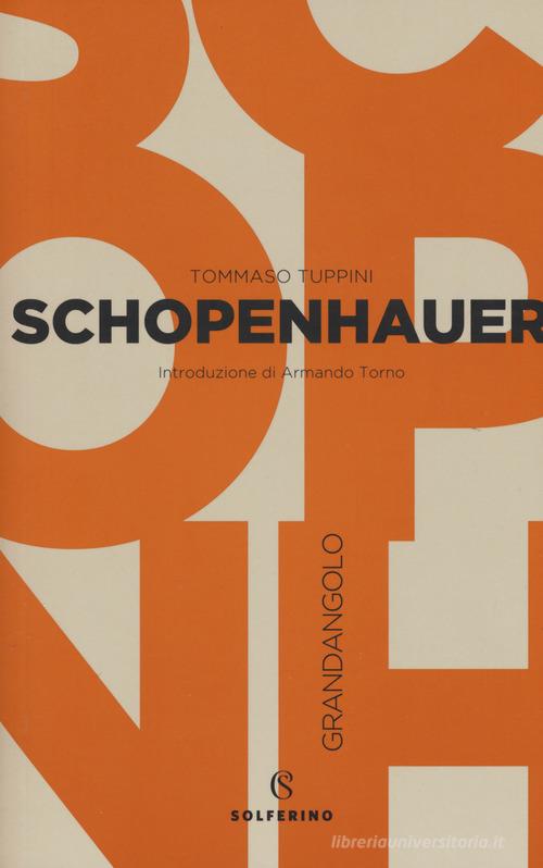 Schopenhauer di Tommaso Tuppini edito da Solferino