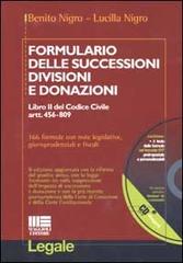 Formulario delle successioni, divisioni e donazioni. Con CD-ROM di Benito Nigro, Lucilla Nigro edito da Maggioli Editore