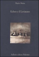 Kelsen e il Leviatano di Mario Motta edito da Sellerio Editore Palermo