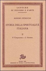 Storia della spiritualità italiana vol.2 di Massimo Petrocchi edito da Storia e Letteratura