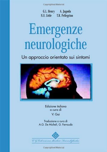 Emergenze neurologiche edito da Edizioni Medico-Scientifiche
