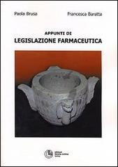 Appunti di legislazione farmaceutica di Paola Brusa, Francesca Baratta edito da Cortina (Torino)