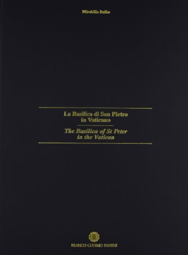 La Basilica di S. Pietro In Vaticano Ediz. inglese edito da Franco Cosimo Panini