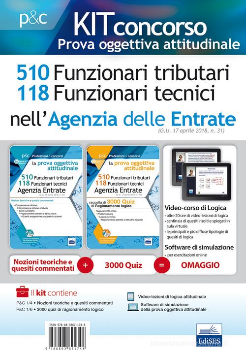 Concorso Agenzia delle Entrate. Prova oggettiva attitudinale. Teoria e test per i concorsi a 510 Funzionari tributari e 118 Funzionari tecnici. Kit completo. Con sof edito da Editest