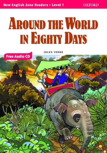Around the World in Eighty Days. Level 1. Con CD Audio. Per la Scuola media di Rob Nolasco edito da Oxford University Press