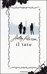 Il tato di Holly Peterson edito da Mondadori