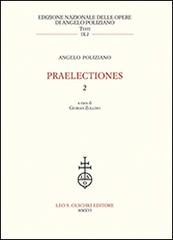 Praelectiones vol.2 di Angelo Poliziano edito da Olschki