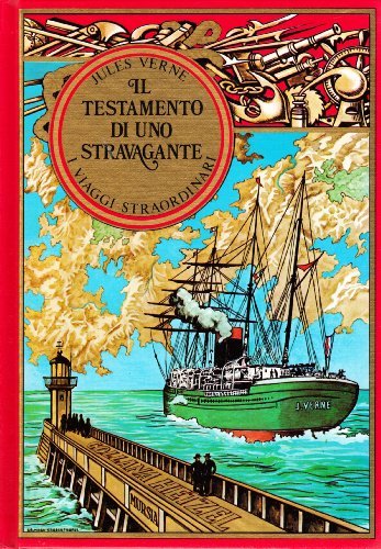 Il testamento di uno stravagante di Jules Verne edito da Ugo Mursia Editore