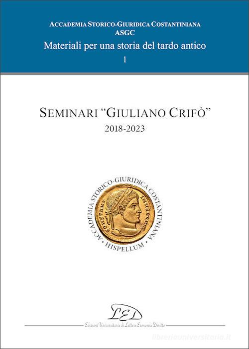Seminari «Giuliano Crifò» 2018-2023 edito da LED Edizioni Universitarie