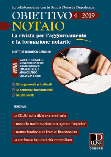 Obiettivo notaio. La rivista per l'aggiornamento e la formazione notarile (2019) vol.4 edito da Dike Giuridica