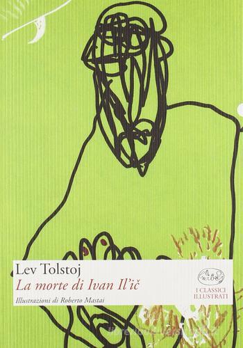 La morte di Ivan Il'ic di Lev Tolstoj edito da Barbès