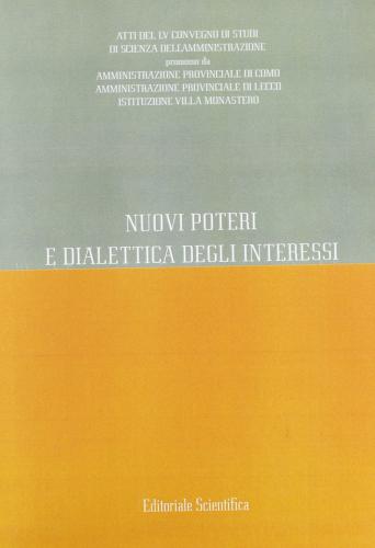 Nuovi poteri e dialettica degli interessi edito da Editoriale Scientifica