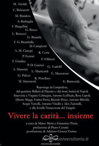 Vivere la carità... insieme edito da Giuliano Ladolfi Editore