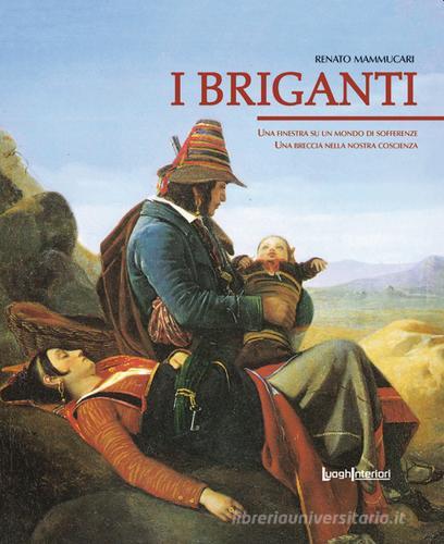 I briganti di Renato Mammucari edito da LuoghInteriori