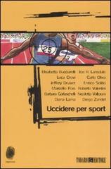 Uccidere per sport edito da Todaro