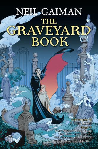 The Graveyard Book di Neil Gaiman, Craig P. Russell edito da Edizioni NPE