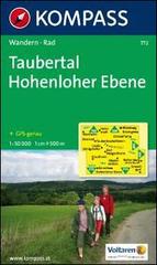 Carta escursionistica e stradale n. 772. Taubertal, Hohenloher Ebene. Adatto a GPS. Digital map. DVD-ROM edito da Kompass