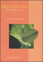 Plant molecules. Basic and applied research edito da Gangemi Editore