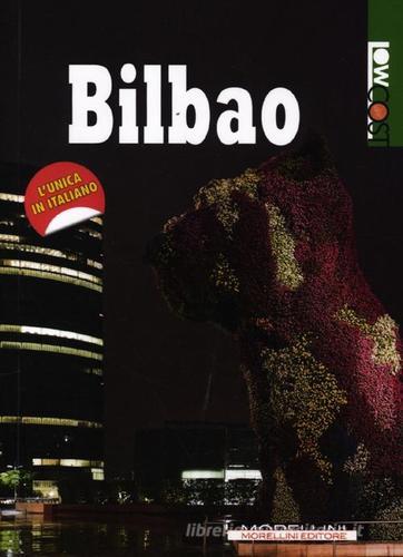 Bilbao di Davide Moroni edito da Morellini