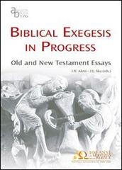 Biblical exegesis in progress. Old and New Testament essays. Ediz. multilingue edito da Pontificio Istituto Biblico