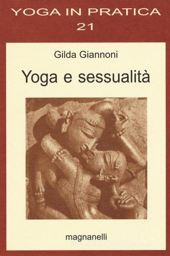 Yoga e sessualità di Gilda Giannoni edito da Magnanelli