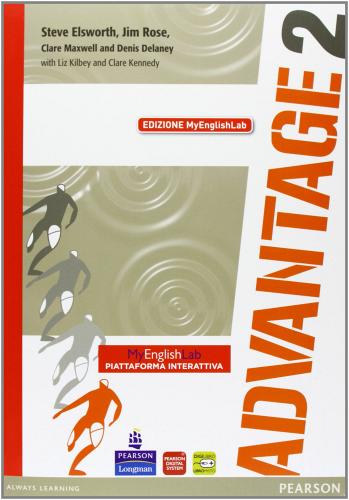 Advantage. Student's book-Workbook-Culture gym-MyEnglishLab. Per le Scuole superiori. Con CD Audio. Con espansione online vol.2 edito da Pearson Longman