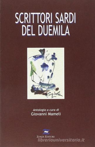 Scrittori sardi del 2000 di Giovanni Mameli edito da Zonza Editori