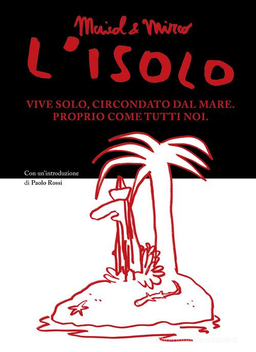 L'isolo di Maicol & Mirco edito da Bao Publishing