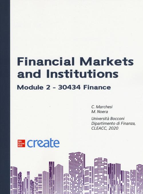 Financial markets and institutions. Module 2 - 30434 Finance edito da McGraw-Hill Education
