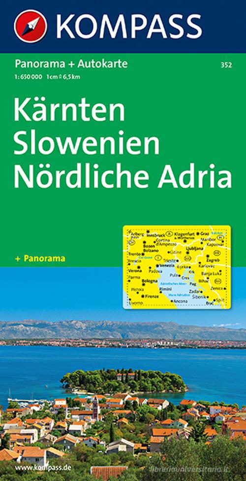 Carta stradale e panoramica n. 352. Kärnten, Slowenien, Nördliche Adria-Carinzia, Slovenia, Adria Nord 1:650.000 edito da Kompass