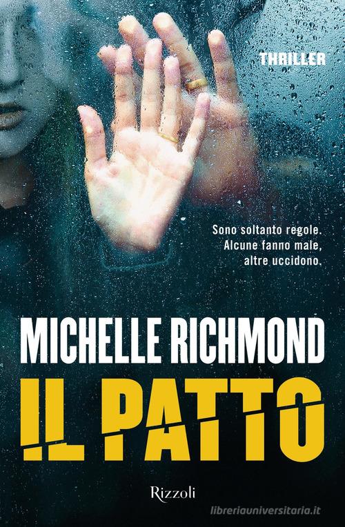 Il patto di Michelle Richmond edito da Rizzoli